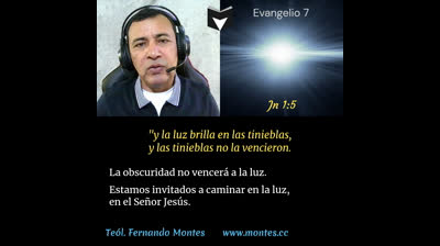 Evangelio 7 - Juan 1:5