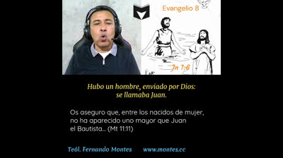 Evangelio 8 - Juan 1:6