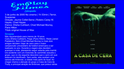 A Casa de Cera (2005) # Terror