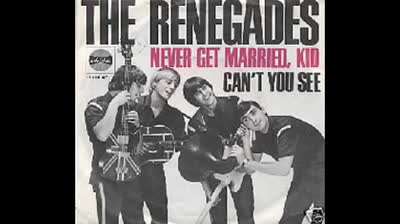 Renegades (1966) - Can't You See