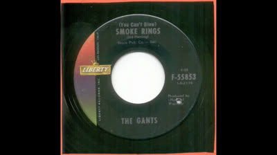 GANTS (1966) - (YOU CAN'T BLOW) SMOKE RINGS
