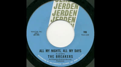 BREAKERS (1965) - ALL MY NIGHTS, ALL MY DAYS