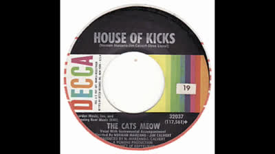 CAT'S MEOW (1967) - HOUSE OF KICKS