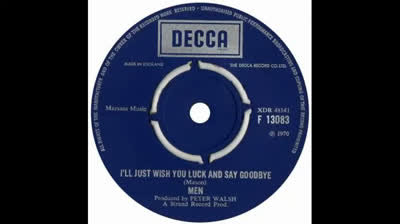 Men (1970) - I'll Just Wish You Luck And Say Goodbye