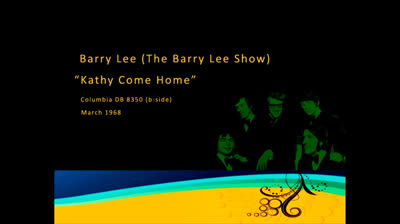 Barry Lee Show (1968) - Kathy Come Home